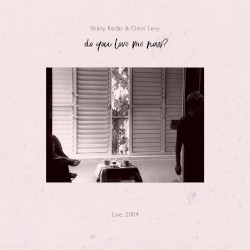 Do You Love Me Now?