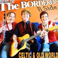 The Best of the Borderers: Celtic & Old World – B-Side