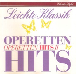 Leichte Klassik: Operetten‐Hits II