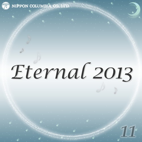 Eternal 2013 11 (オルゴールミュージック)