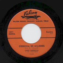 Cosecha de mujeres / El solterito