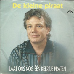 Laat ons nog één keertje praten / Piraten zijn toch geen slaven