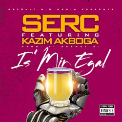 Is’ mir egal