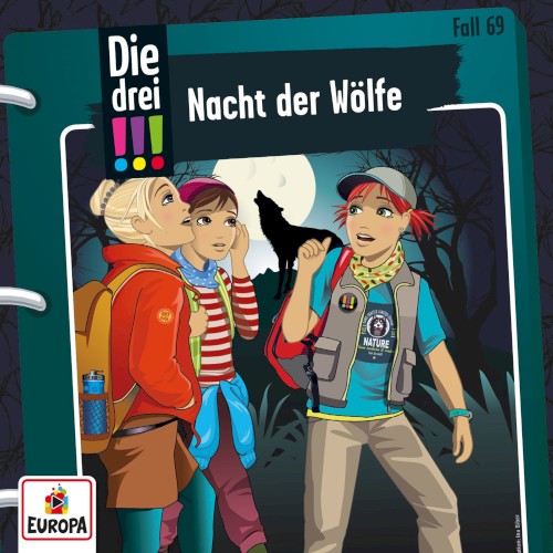 Die drei !!! Fall 69: Nacht der Wölfe