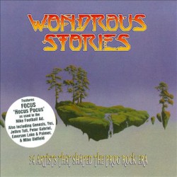 Wondrous Stories: 34 Artists That Shaped the Prog Rock Era