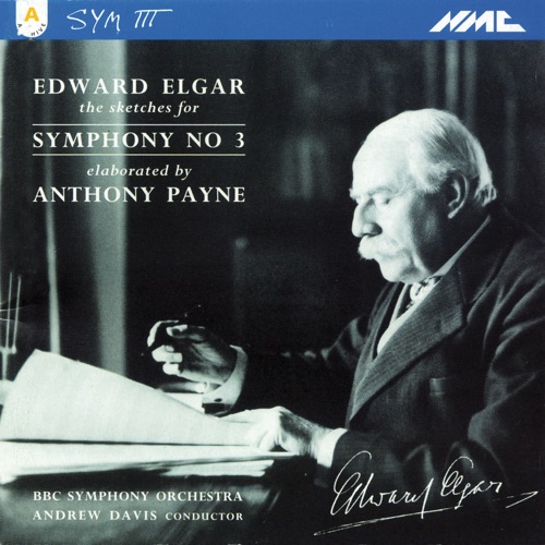 The Sketches for Symphony no. 3, Elaborated by Anthony Payne