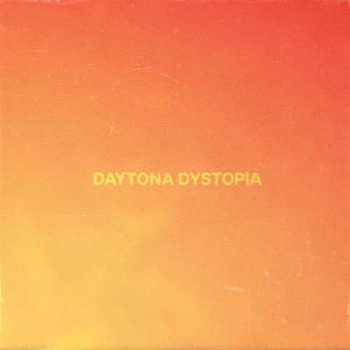 Daytona Dystopia