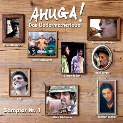 Ahuga! Das Liedermacherlabel: Sampler Nr. 1