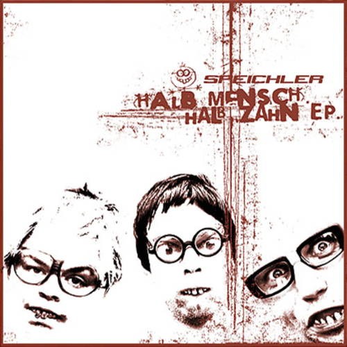 Halb Mensch, Halb Zahn EP
