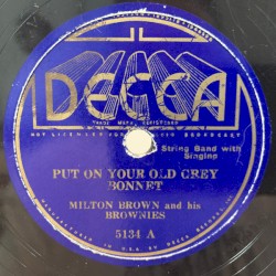 Put on Your Old Grey Bonnet / Some of These Days