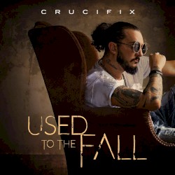 Used to the Fall