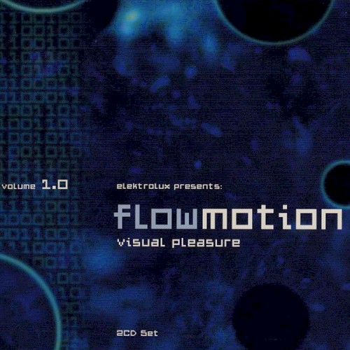 Flowmotion: Visual Pleasure, Volume 1.0