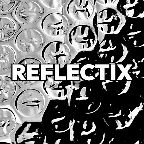 REFLECTIX