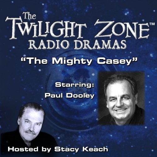 The Twilight Zone Radio Dramas, "The Mighty Casey"
