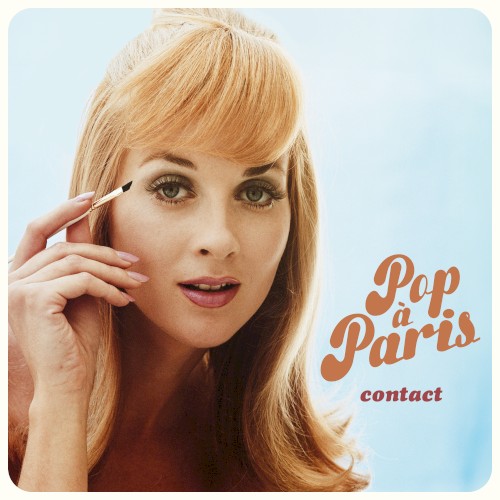 Pop à Paris, Volume 1: Contact