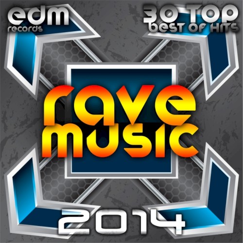 Rave Music 2014: 30 Top Best of Hits Hard Acid Dubstep Rave Music, Electro Goa Hard Dance Psytrance
