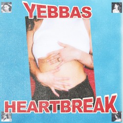 Yebba’s Heartbreak