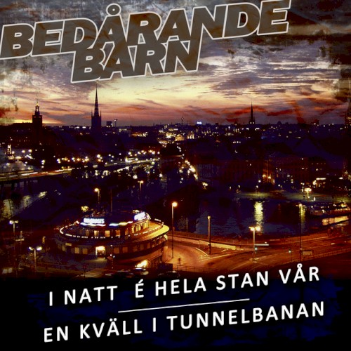 I natt é hela stan vår