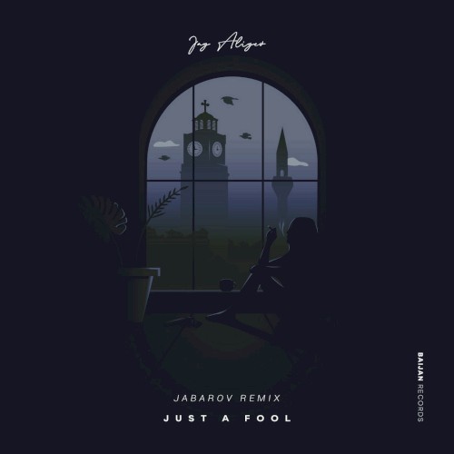Just a Fool (Jabarov remix)