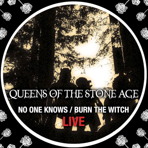 No One Knows / Burn the Witch