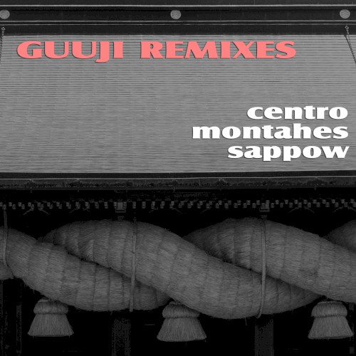 Guuji Remixes