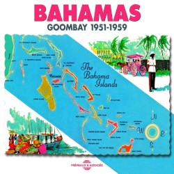 Bahamas: Goombay 1951–1959
