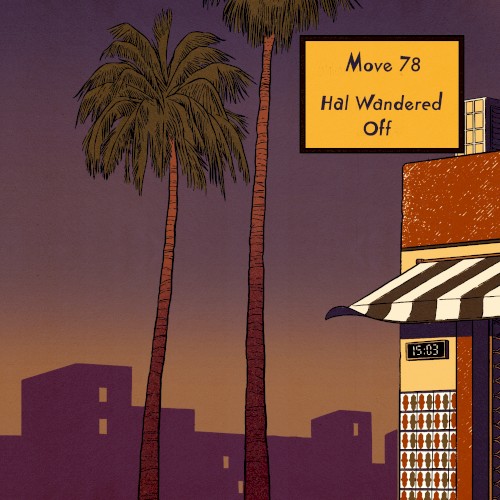 Hal Wandered Off