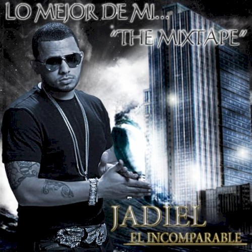 Lo mejor de mí... "The Mixtape"