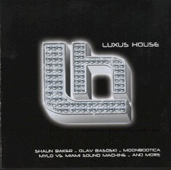 Luxus House