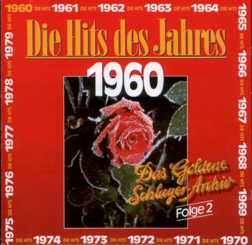 Das goldene Schlager-Archiv: Die Hits des Jahres 1960 (Folge 2)