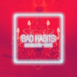 Bad Habits