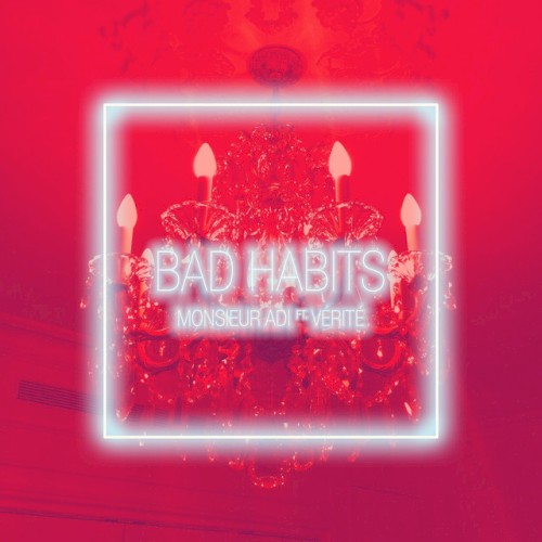 Bad Habits