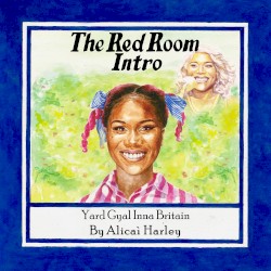 The Red Room Intro (Yard Gyal Inna Britain)