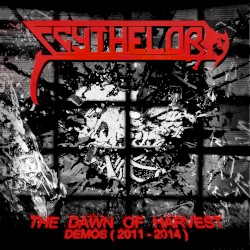 The Dawn Of Harvest Demos (2011 - 2014)