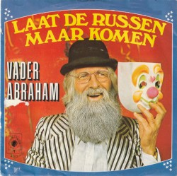 Aa’ me hoela / Laat de Russen maar komen