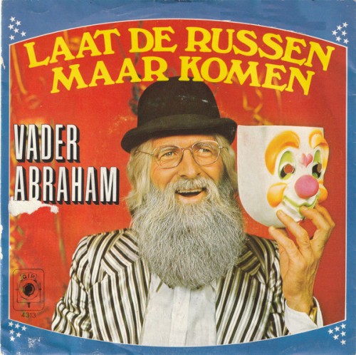 Aa’ me hoela / Laat de Russen maar komen