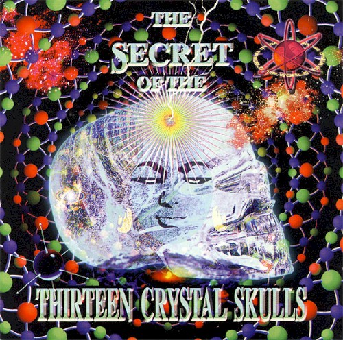 The Secret of the 13 Crystal Skulls