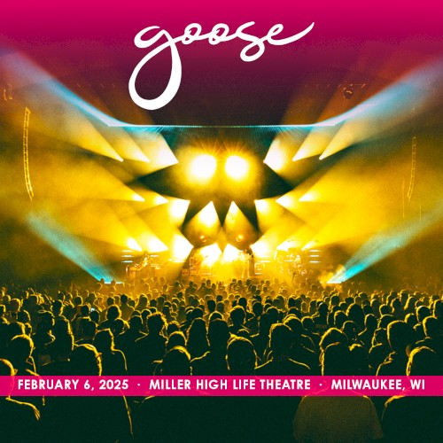2025-02-06: Miller High Life Theatre, Milwaukee, WI, USA