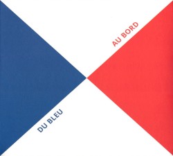 Au Bord Du Bleu