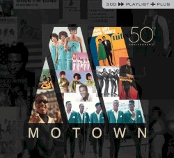 Playlist Plus: Motown 50th Anniversary
