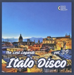 Italo Disco: The Lost Legends, Vol. 39
