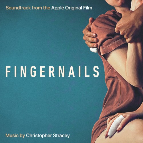 Fingernails: Apple Original Film Soundtrack