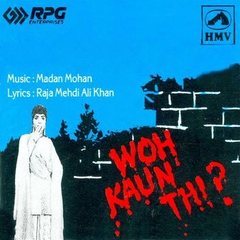 Woh Kaun Thi, Mera Saaya, Aap Ki Parchhaiyan