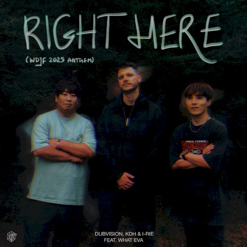 Right Here (WDJF 2025 anthem)