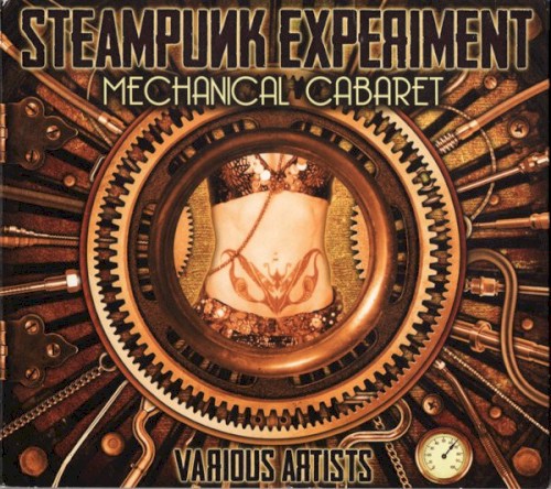 Steampunk Experiment: Mechanical Cabaret