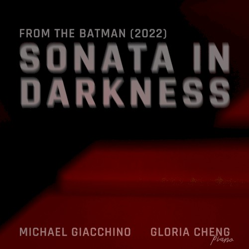 Sonata in Darkness (from The Batman)