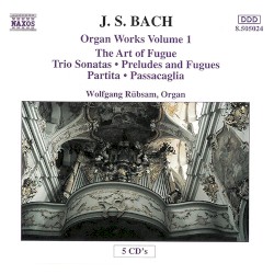 J.S. BACH - Organ Works Volume 1