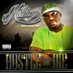 Hustle or Die