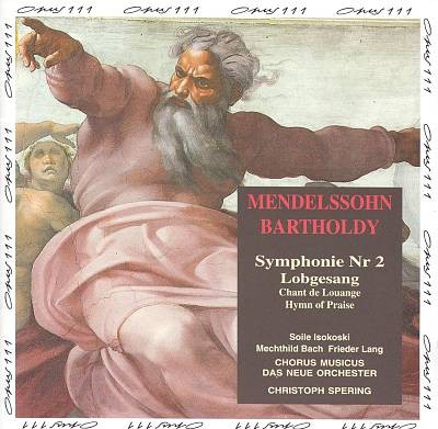 Symphonie Nr 2 Lobgesang (Chant de Louanges - Hymn of Praise)