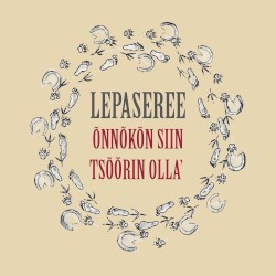 Õnnõkõn siin tsõõrin olla’